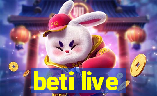 beti live